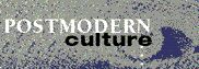Journal of Post-Modern Culture